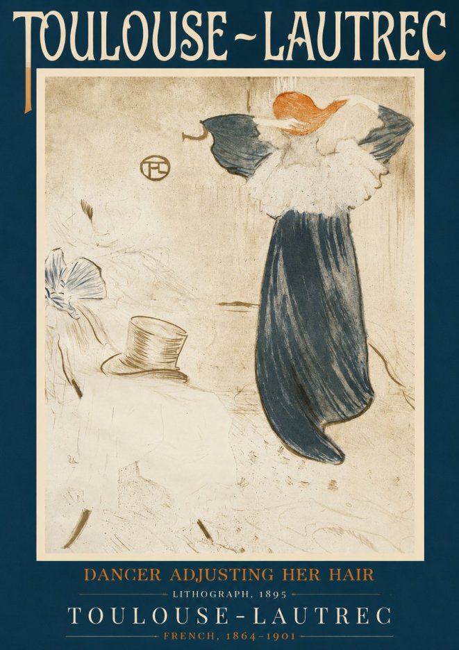 Toulouse-Lautrec Dancer Adjusting Her Hair No2 - Poster