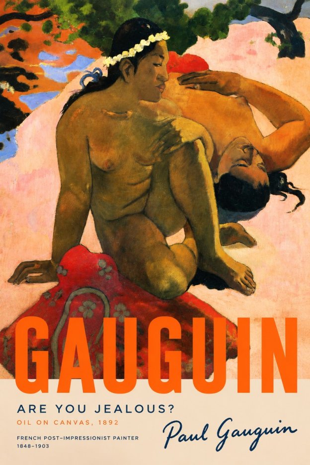Paul Gauguin Are You Jealous? No6 - Poster