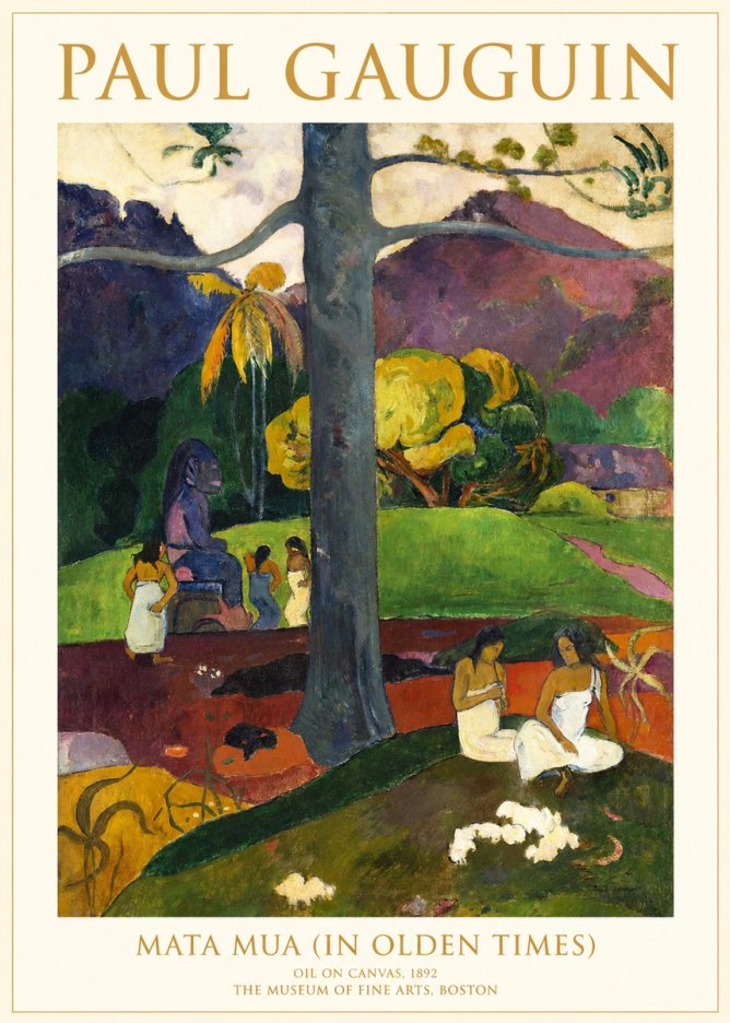 Paul Gauguin Mata Mua (in Olden Times) No1 - Poster