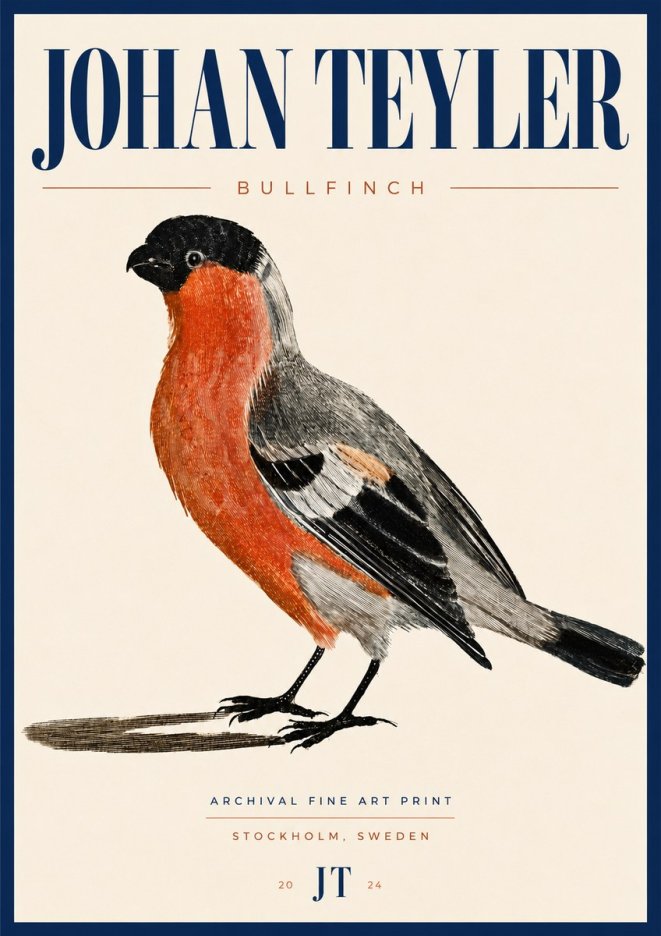 Johan Teyler Bullfinch No4 - Poster
