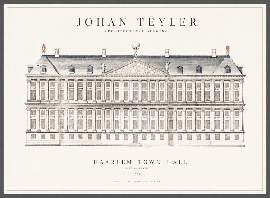 Johan Teyler Haarlem Town Hall - Elevation - 1778 No1 - Poster