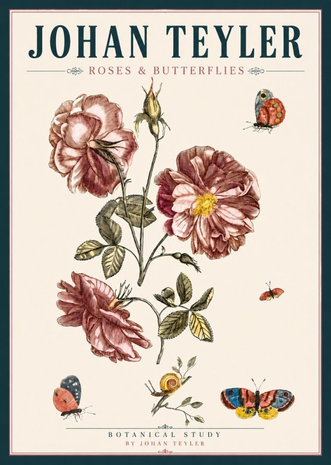 Johan Teyler Roses & Butterflies - Botanical Study No4 - Poster