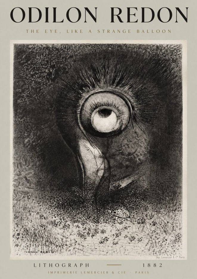 Odilon Redon The Eye, Like a Strange Balloon No2 - Poster