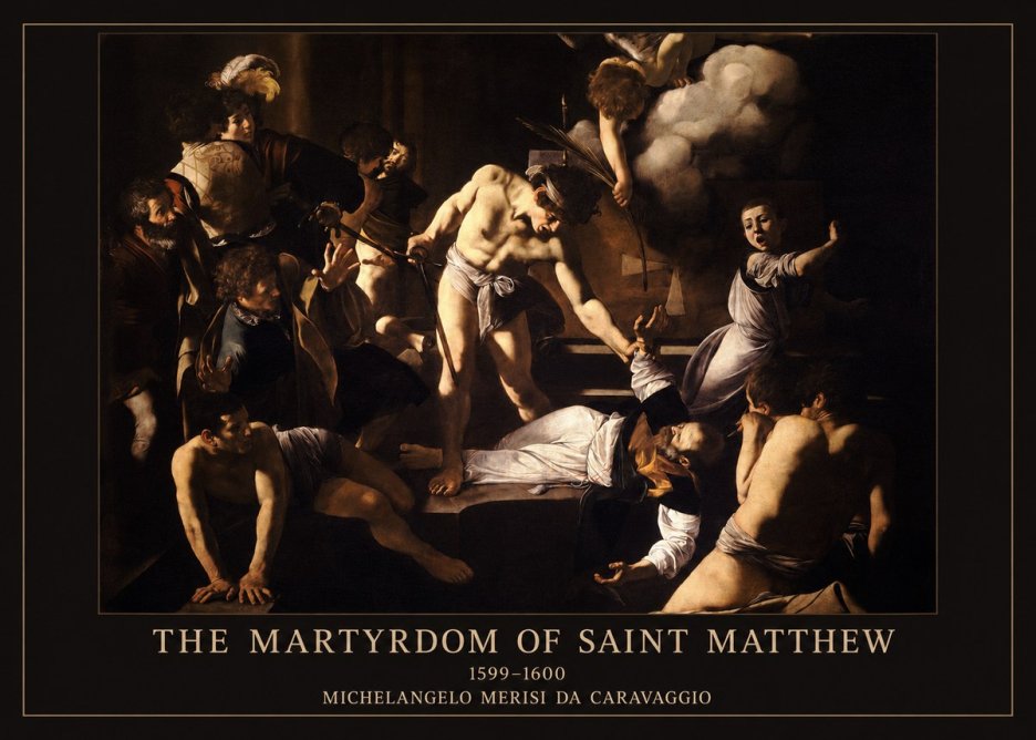 Michelangelo Merisi da Caravaggio The Martyrdom of Saint Matthew No6 - Poster
