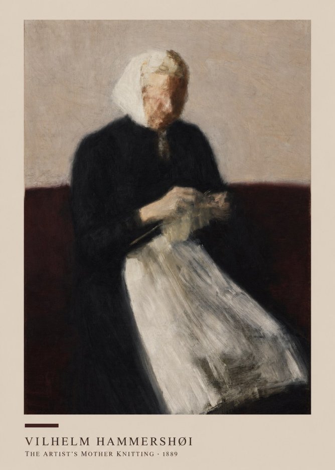 Vilhelm Hammershøi The Artist's Mother Knitting No4 - Poster