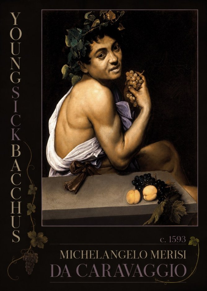 Michelangelo Merisi da Caravaggio Young Sick Bacchus No2 - Poster