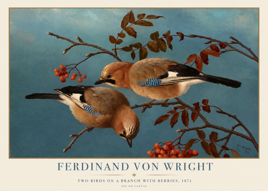 Ferdinand von Wright Two Birds on a Branch with Berries, 1871 No1 - Poster
