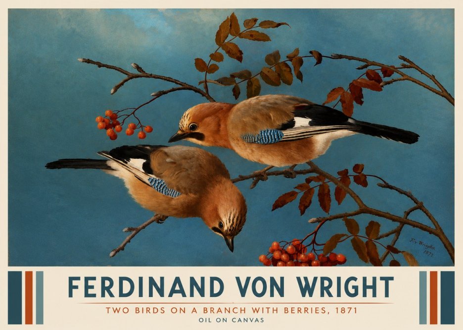 Ferdinand von Wright Two Birds on a Branch with Berries, 1871 No3 - Poster