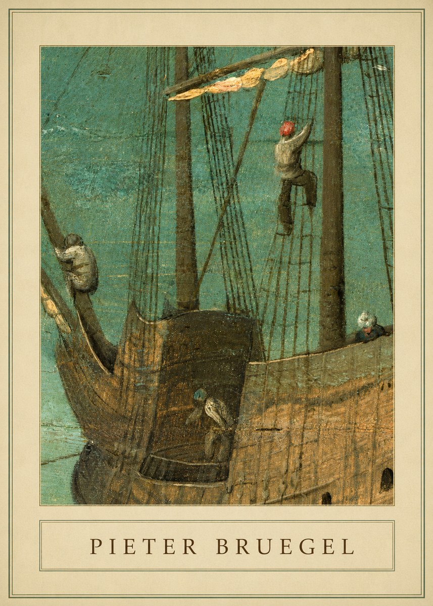 Pieter Bruegel The Ship No4 - Poster
