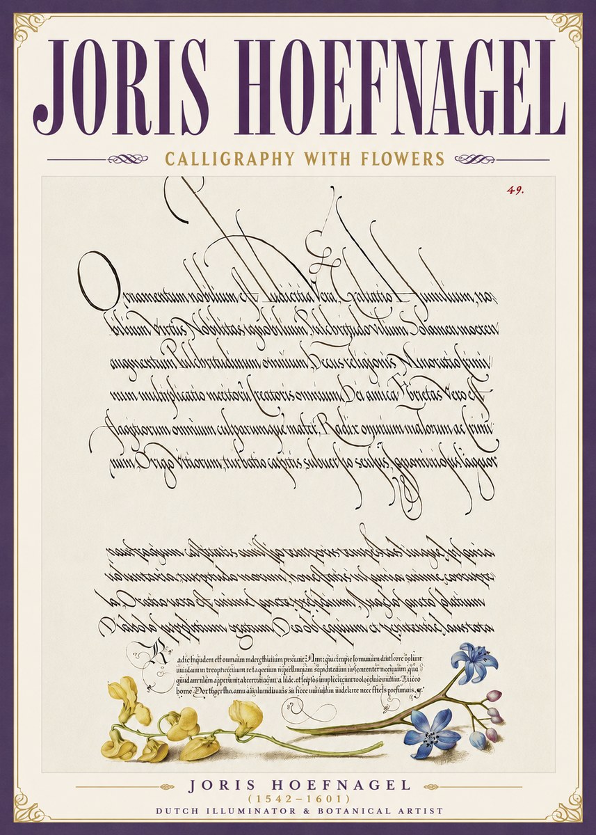 Joris Hoefnagel Calligraphy with Flowers No6 - Poster