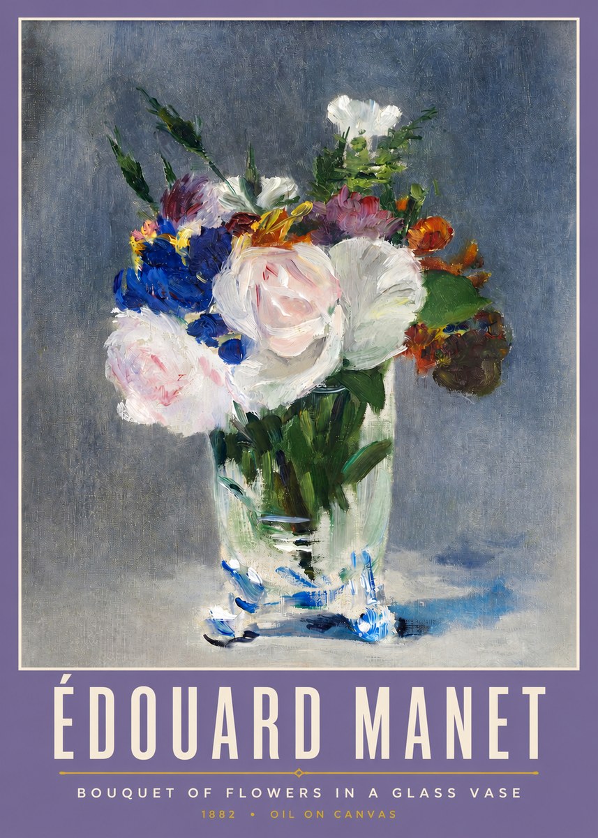 Édouard Manet Bouquet of Flowers in a Glass Vase No2 - Poster