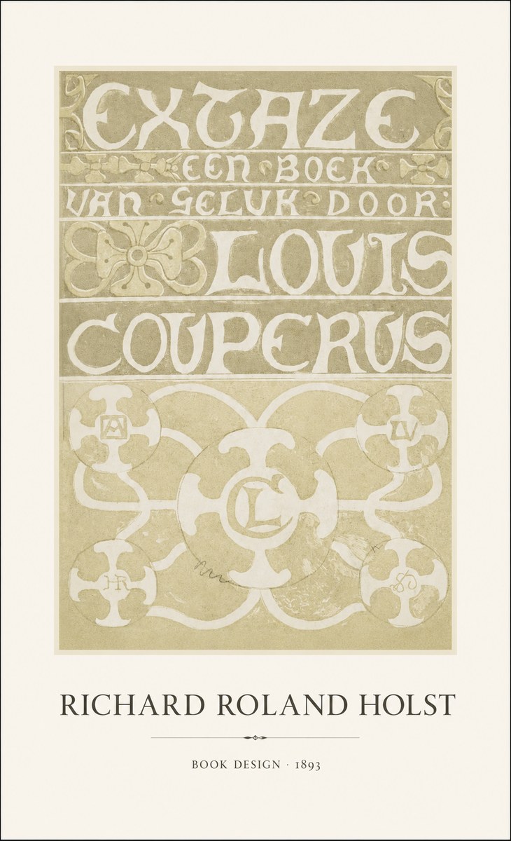 Richard Roland Holst Extaze Een Boek Van Geluk Door Louis Couperus No1 - Poster