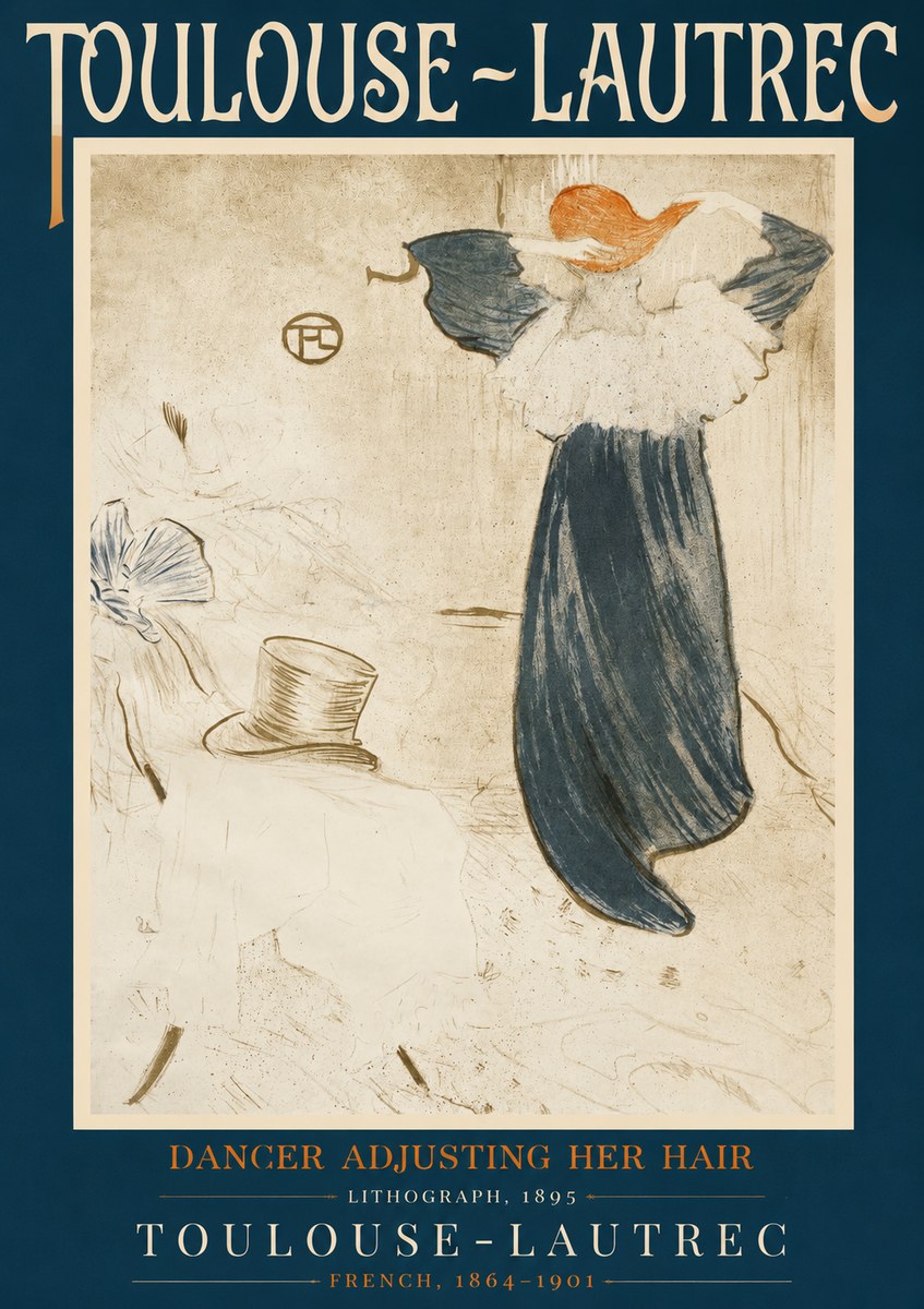 Toulouse-Lautrec Dancer Adjusting Her Hair No2 - Poster