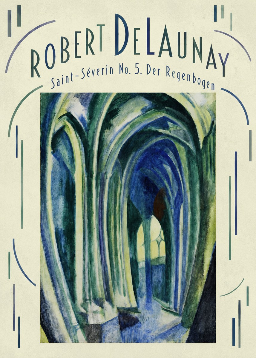 Robert Delaunay Saint-séverin No. 5. Der Regenbogen No4 - Poster
