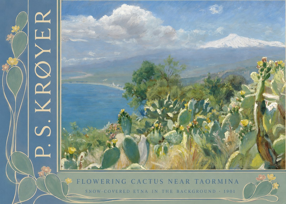 P.S. Krøyer Flowering Cactus Near Taormina Snow-covered Etna in the Background · 1901 No2 - Poster