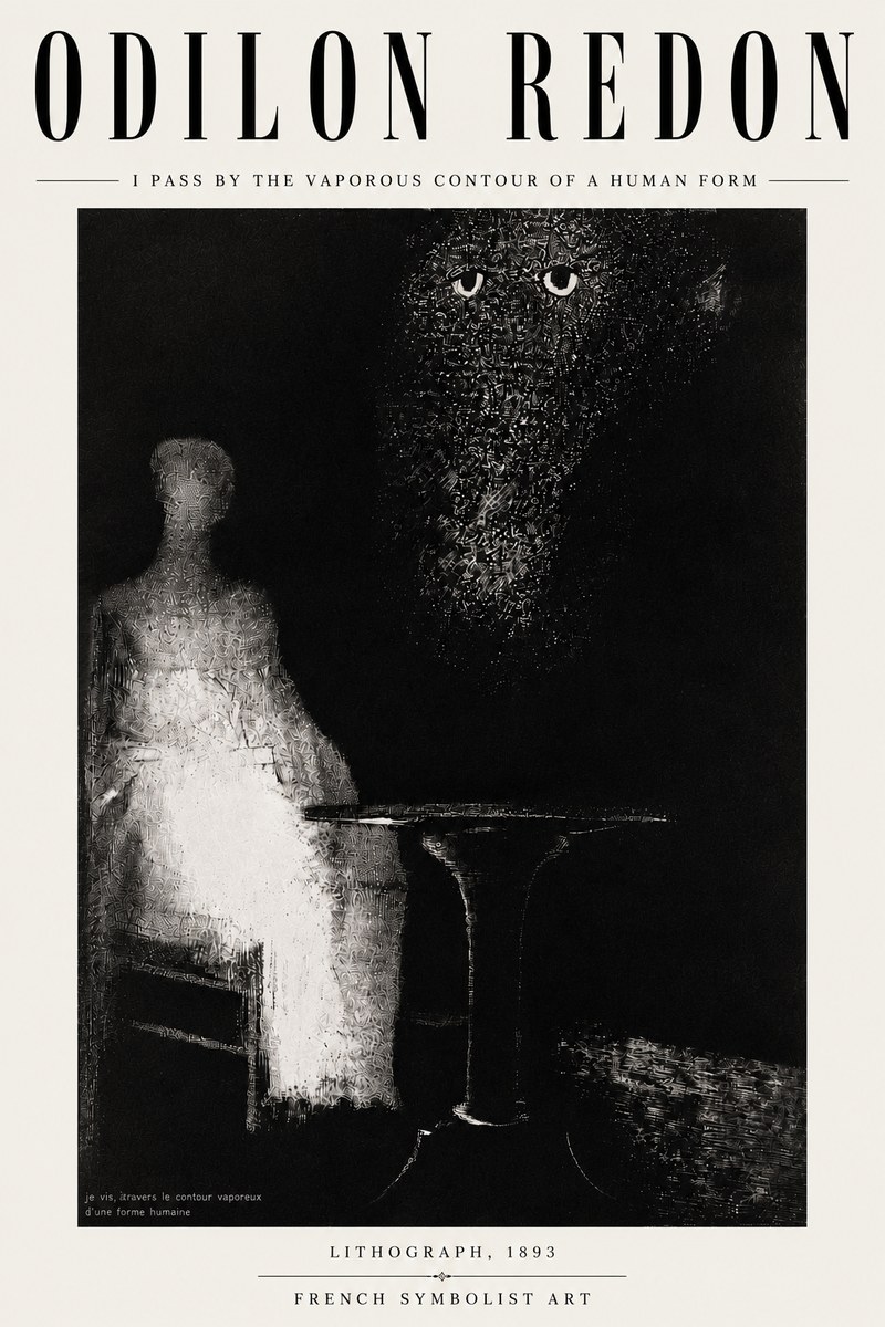 Odilon Redon I Pass by the Vaporous Contour of a Human Form No6 - Poster
