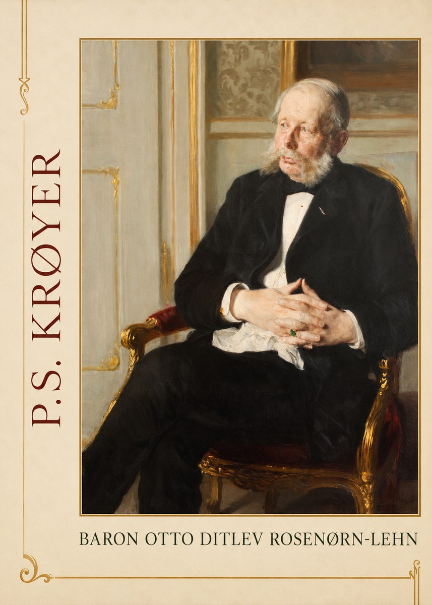 P.S. Krøyer Baron Otto Ditlev Rosenørn-lehn No1 - Poster