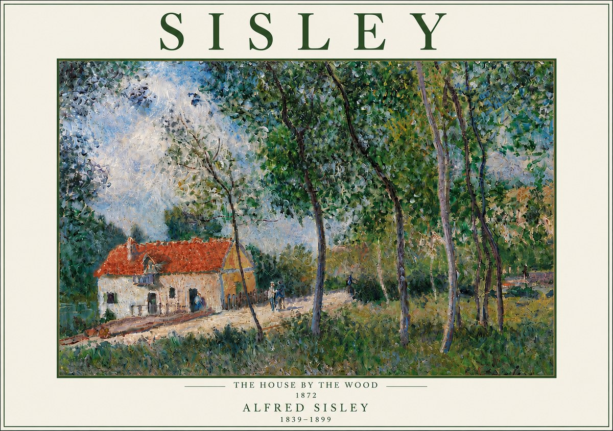 Sisley The House by the Wood No5 - Poster