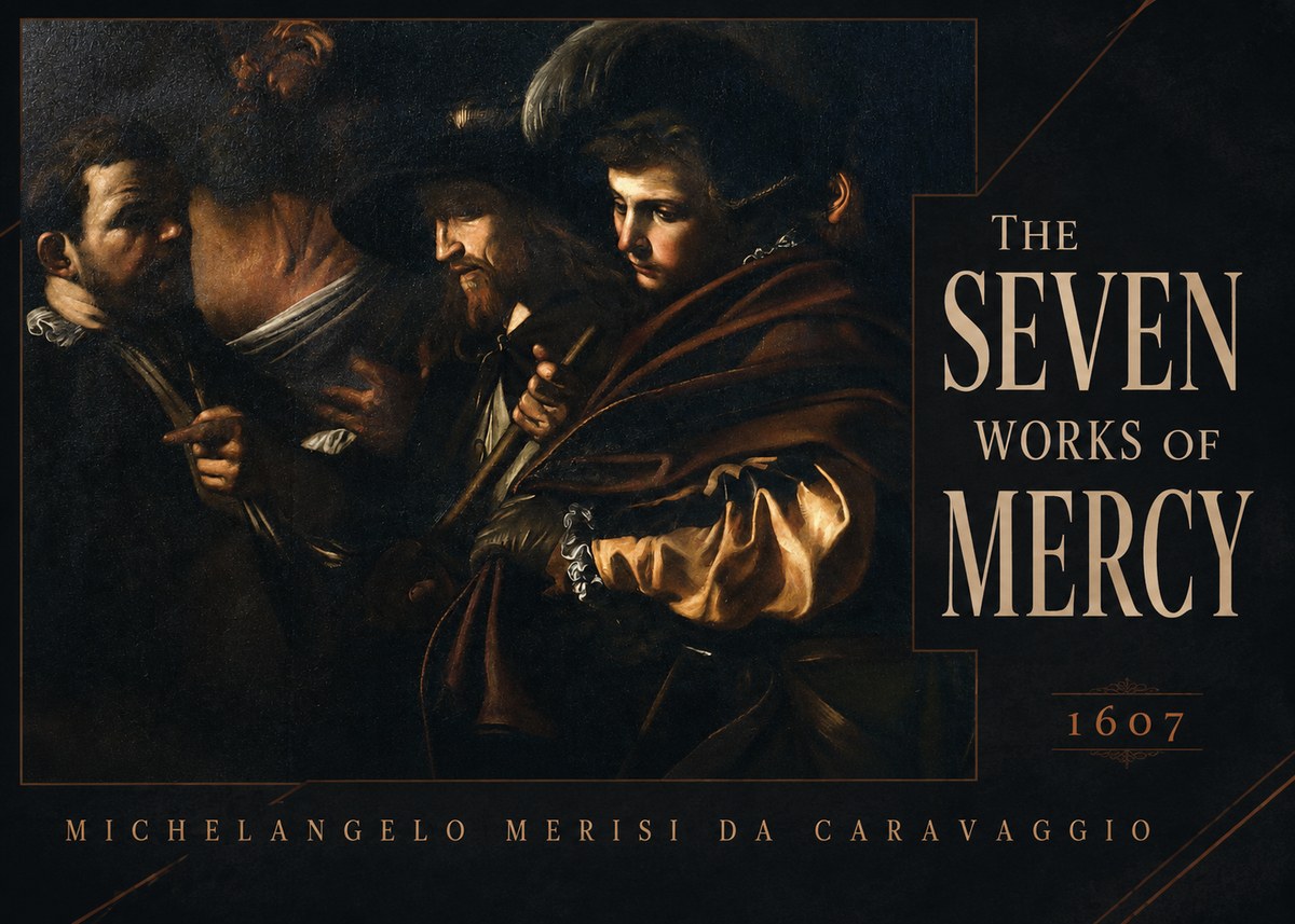 Michelangelo Merisi da Caravaggio The Seven Works of Mercy VI No4 - Poster